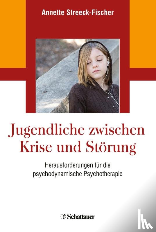 Streeck-Fischer, Annette - Jugendliche zwischen Krise und Störung