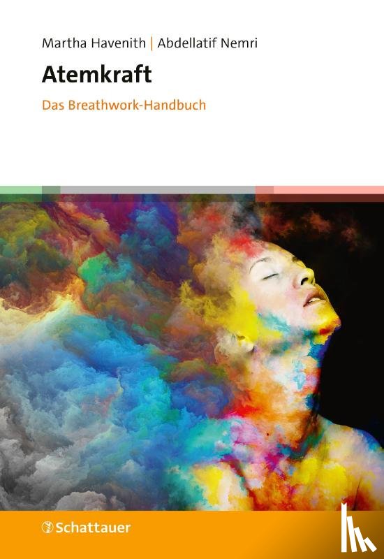 Havenith, Martha, Nemri, Abdellatif - Atemkraft - Das Breathwork-Handbuch