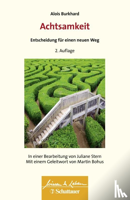 Burkhard, Alois - Achtsamkeit - Entscheidung für einen neuen Weg