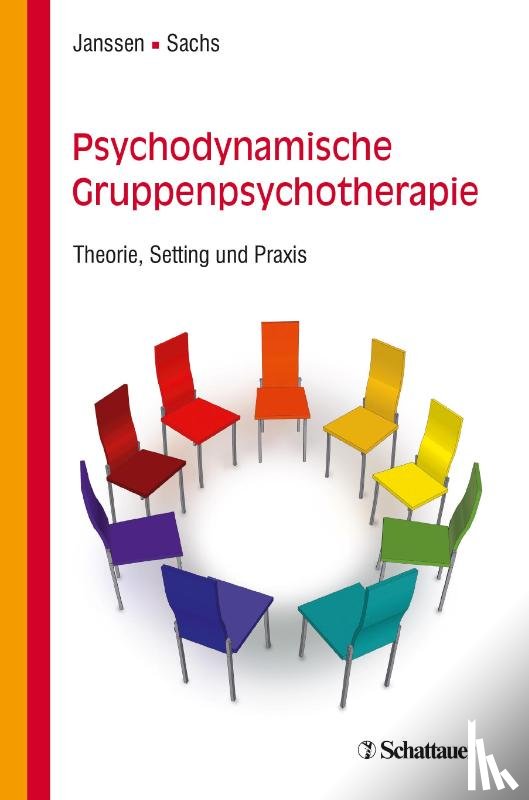 Janssen, Paul L., Sachs, Gabriele - Psychodynamische Gruppenpsychotherapie