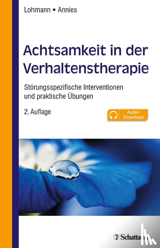 Lohmann, Bettina, Annies, Susanne - Achtsamkeit in der Verhaltenstherapie