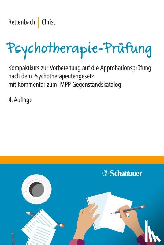 Rettenbach, Regina, Christ, Claudia - Die Psychotherapie-Prüfung