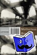Lethem, Jonathan - Motherless Brooklyn (Trojanische Pferde, Bd. 4)