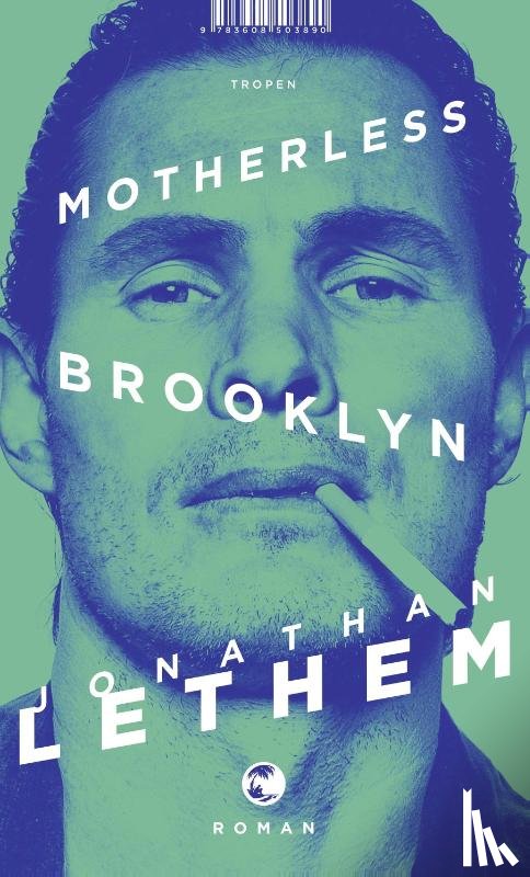 Lethem, Jonathan - Motherless Brooklyn