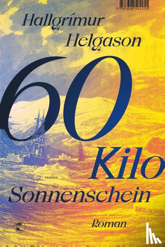 Helgason, Hallgrímur - 60 Kilo Sonnenschein