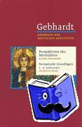 Haverkamp, Alfred, Prinz, Friedrich - Spätantike Band 01. Perspektiven des Mittelalters. Europäische Grundlagen 4.-8. Jahrhundert