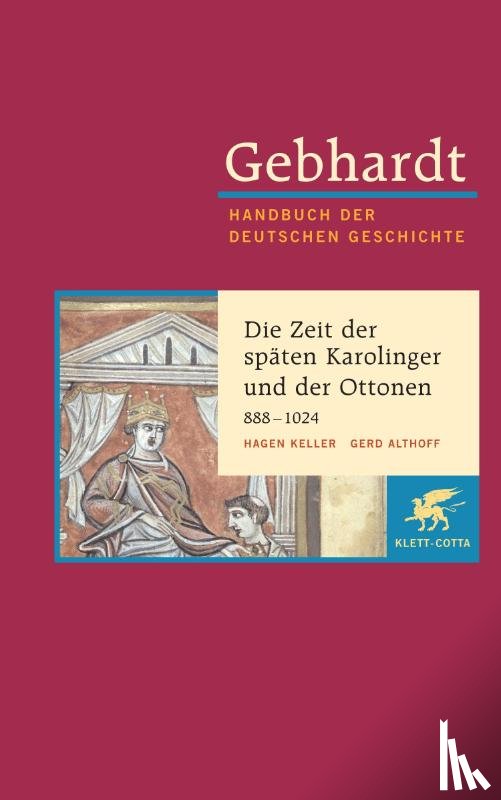 Keller, Hagen, Althoff, Gerd - Die Zeit der späten Karolinger und der Ottonen