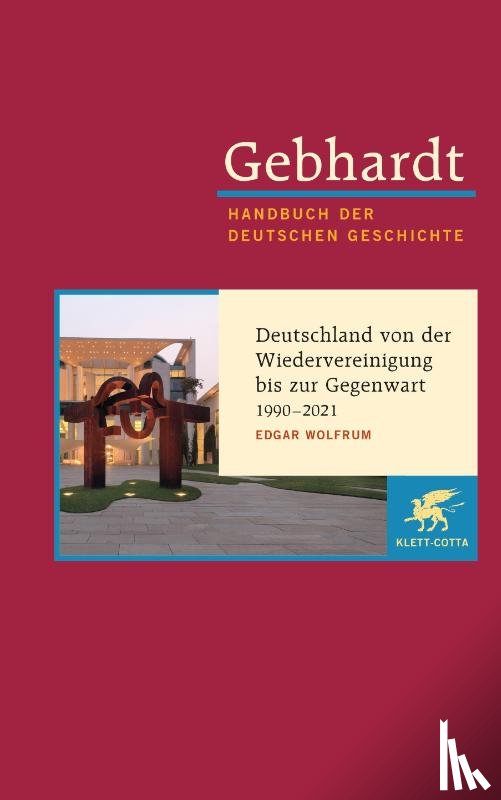 Wolfrum, Edgar - Gebhardt: Handbuch der deutschen Geschichte. Band 24 (Gebhardt Handbuch der Deutschen Geschichte, Bd. 24)