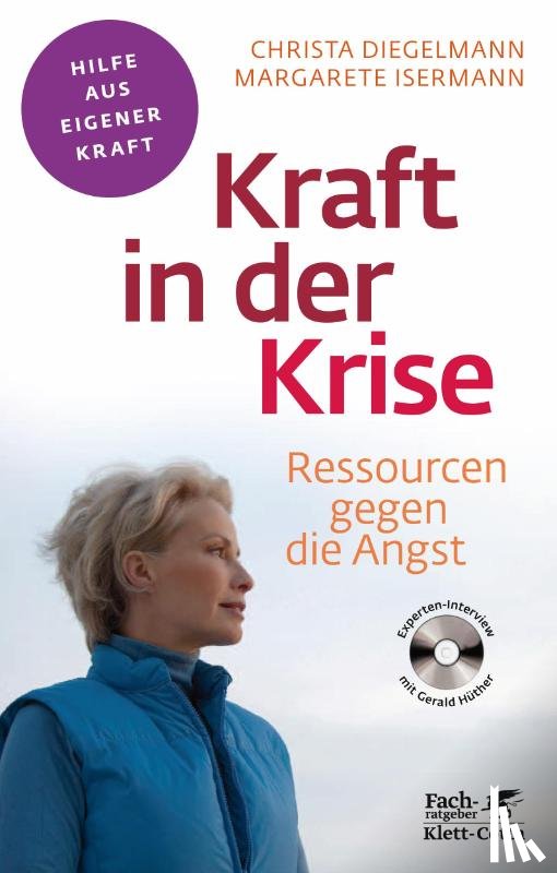 Diegelmann, Christa, Isermann, Margarete - Kraft in der Krise (Fachratgeber Klett-Cotta)
