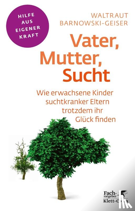 Barnowski-Geiser, Waltraut - Vater, Mutter, Sucht