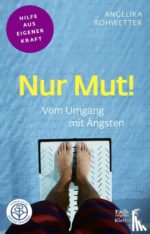 Rohwetter, Angelika - Nur Mut! (Fachratgeber Klett-Cotta)