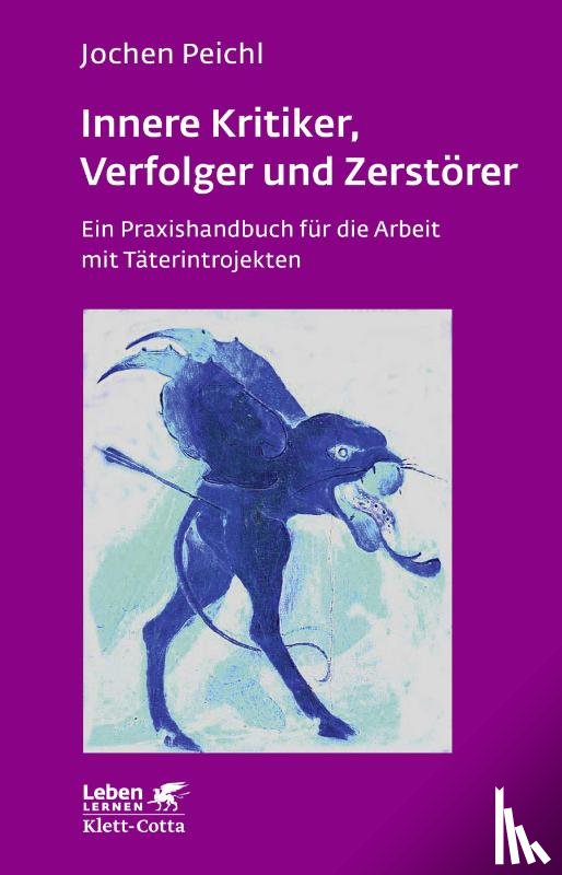 Peichl, Jochen - Innere Kritiker, Verfolger und Zerstörer