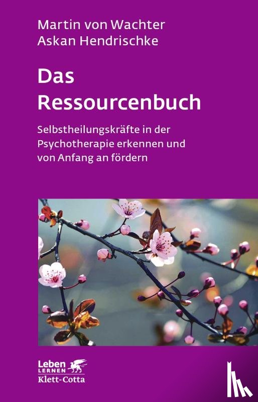 Wachter, Martin von, Hendrischke, Askan - Das Ressourcenbuch