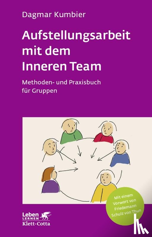 Kumbier, Dagmar - Aufstellungsarbeit mit dem Inneren Team (Leben lernen, Bd. 282)