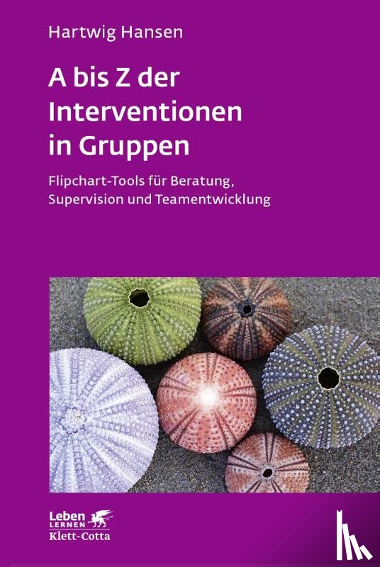 Hansen, Hartwig - A bis Z der Interventionen in Gruppen