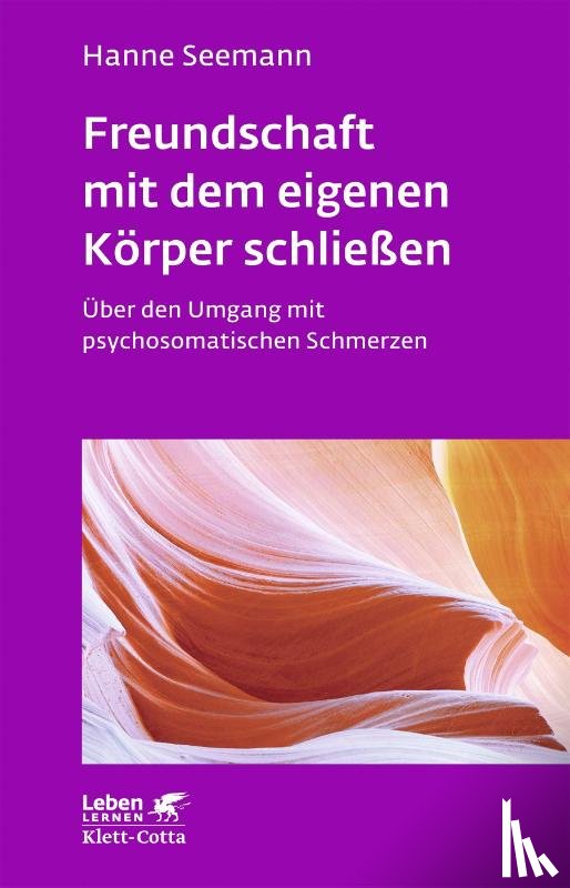 Seemann, Hanne - Freundschaft mit dem eigenen Körper schließen (Leben Lernen, Bd. 115)