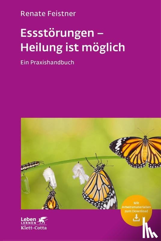 Feistner, Renate - Essstörungen - Heilung ist möglich