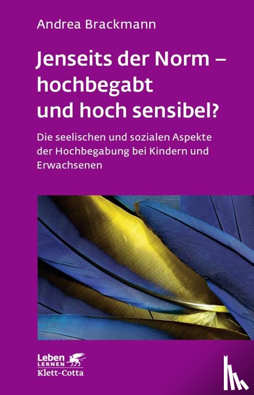 Brackmann, Andrea - Jenseits der Norm - hochbegabt und hoch sensibel? (Leben lernen, Bd. 180)