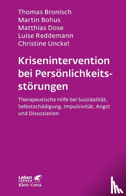 Bronisch, Thomas, Bohus, Martin, Dose, Matthias, Reddemann, Luise - Krisenintervention bei Persönlichkeitsstörung