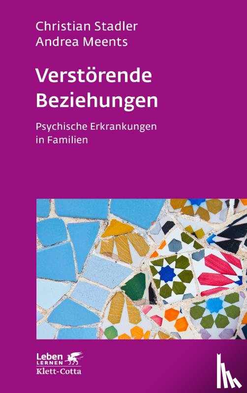 Stadler, Christian, Meents, Andrea - Verstörende Beziehungen (Leben Lernen, Bd. 325)
