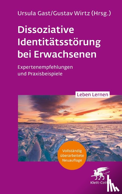  - Dissoziative Identitätsstörung bei Erwachsenen (2. Aufl.) (Leben Lernen, Bd. 342)