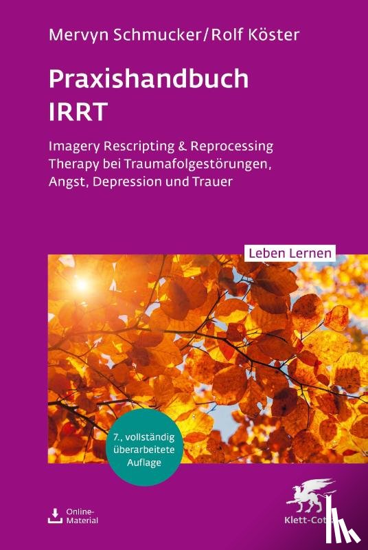 Schmucker, Mervyn, Köster, Rolf - Praxishandbuch IRRT (Leben Lernen, Bd. 351)