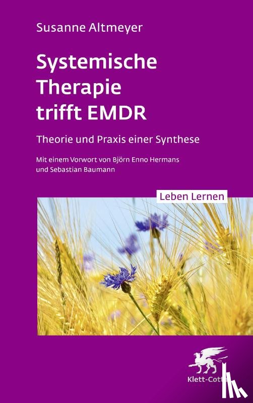 Altmeyer, Susanne - Systemische Therapie trifft EMDR (Leben Lernen, Bd. 350)