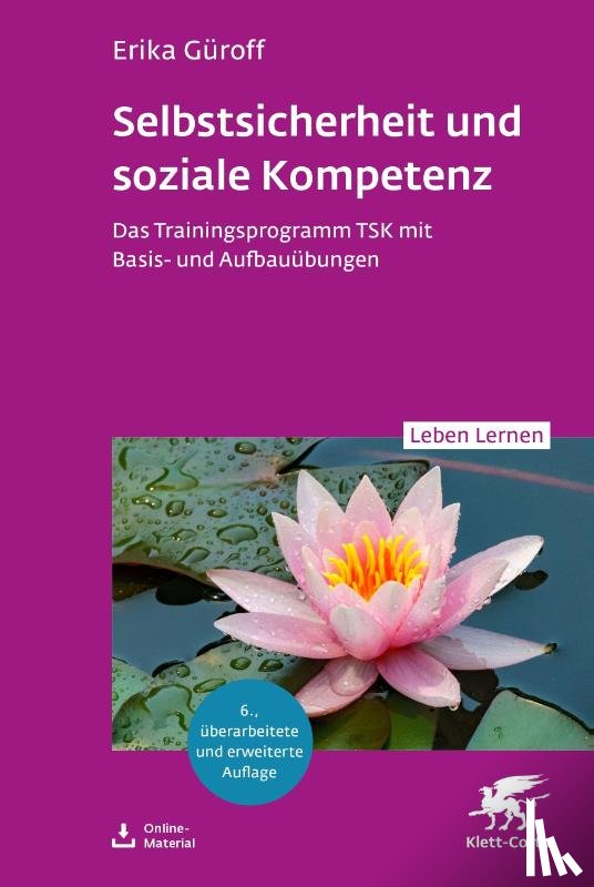 Güroff, Erika - Selbstsicherheit und soziale Kompetenz (Leben Lernen, Bd. 358)