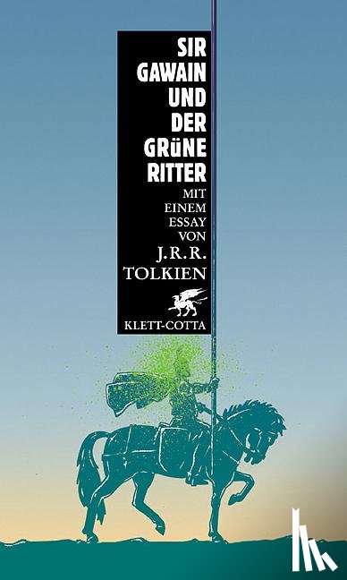  - Sir Gawain und der grüne Ritter (Mit einem Essay von J.R.R. Tolkien)