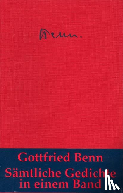 Benn, Gottfried - Sämtliche Gedichte
