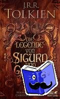 Tolkien, J. R. R. - Die Legende von Sigurd und Gudrún
