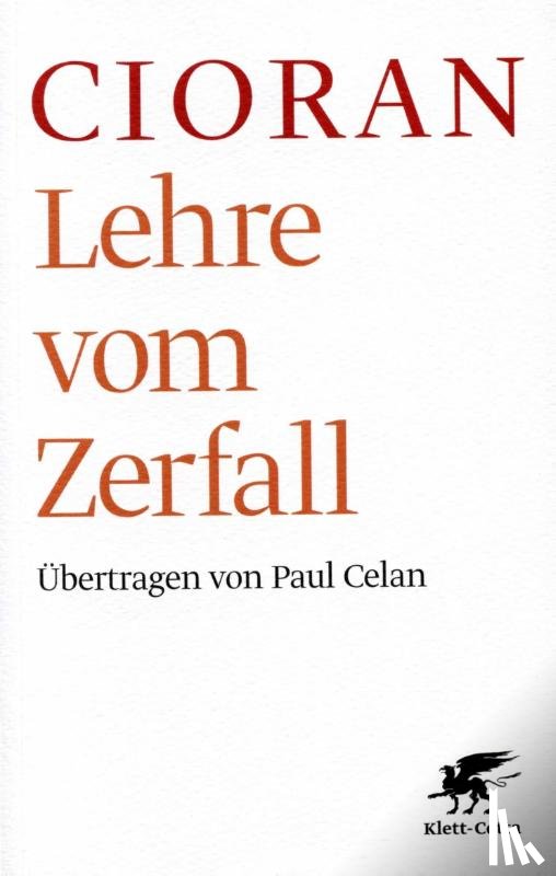 Cioran, Emile M - Lehre vom Zerfall