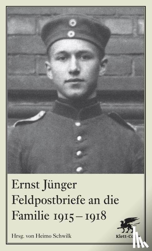 Jünger, Ernst - Feldpostbriefe an die Familie 1915-1918