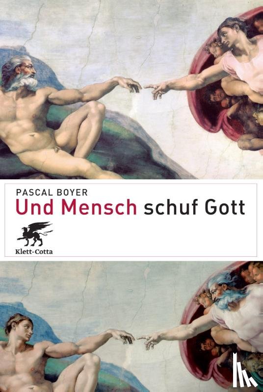 Boyer, Pascal - Und Mensch schuf Gott