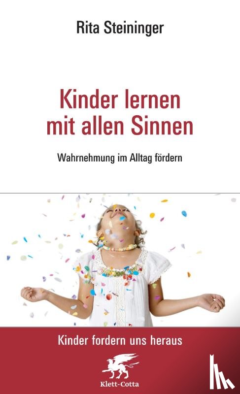 Steininger, Rita - Kinder lernen mit allen Sinnen