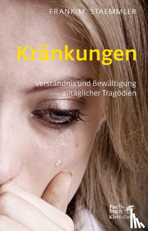 Staemmler, Frank-M. - Kränkungen (Fachratgeber Klett-Cotta)