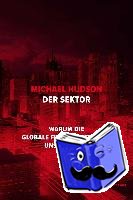 Hudson, Michael - Der Sektor