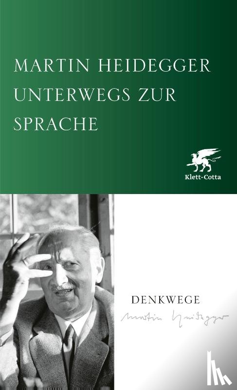 Heidegger, Martin - Unterwegs zur Sprache