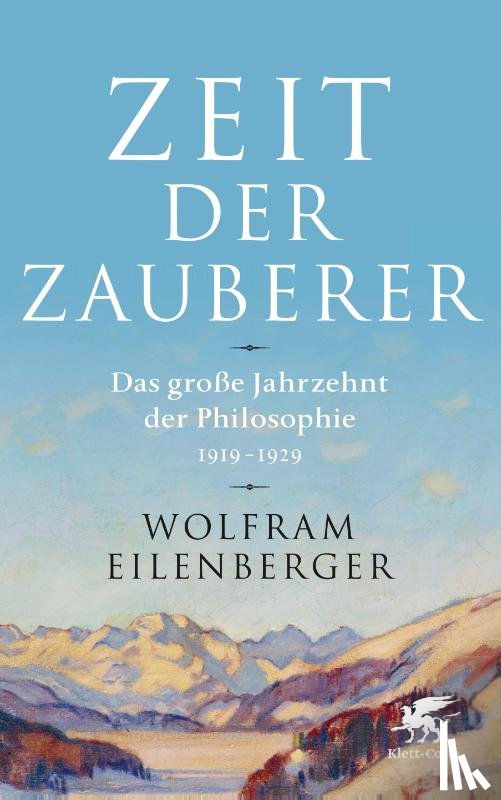Eilenberger, Wolfram - Zeit der Zauberer