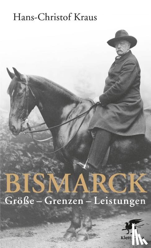 Kraus, Hans-Christof - Bismarck