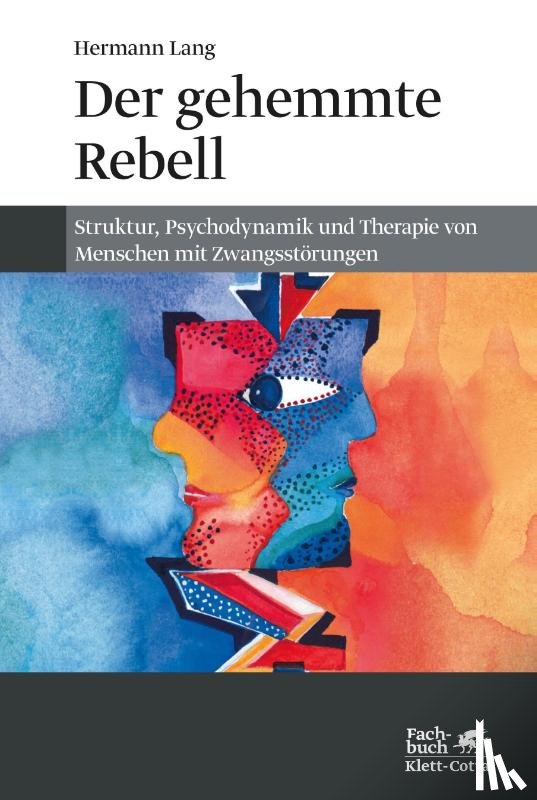 Lang, Hermann - Der gehemmte Rebell