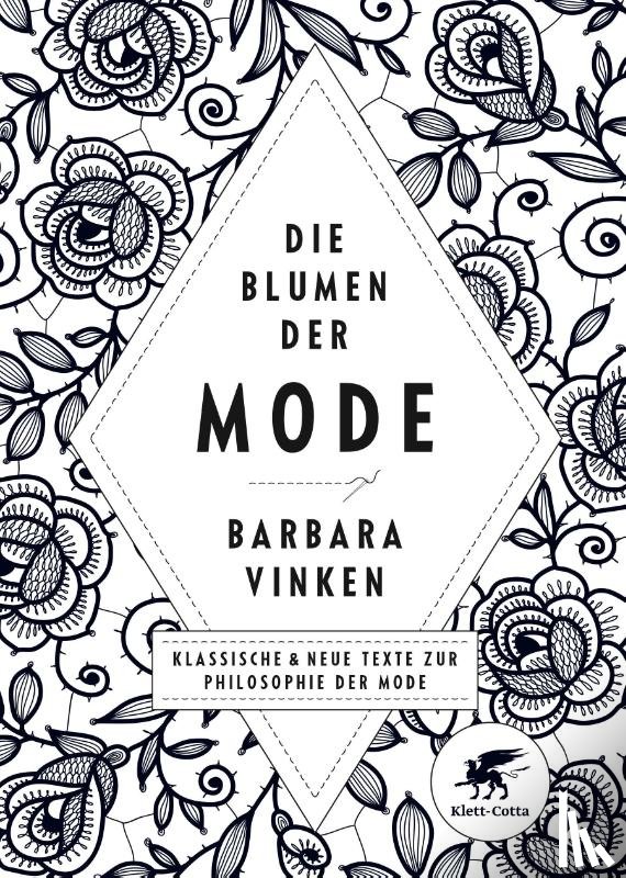 Vinken, Barbara - Die Blumen der Mode