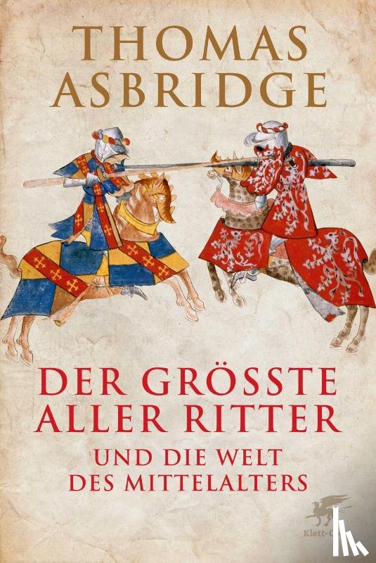 Asbridge, Thomas - Der größte aller Ritter