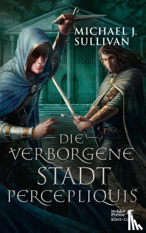 Sullivan, Michael J. - Die verborgene Stadt Percepliquis (Riyria, Bd. 6)