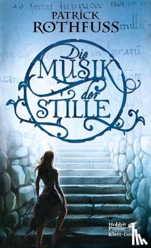 Rothfuss, Patrick - Die Musik der Stille
