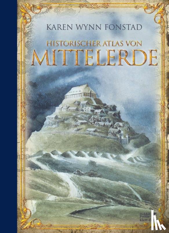 Fonstad, Karen Wynn - Historischer Atlas von Mittelerde