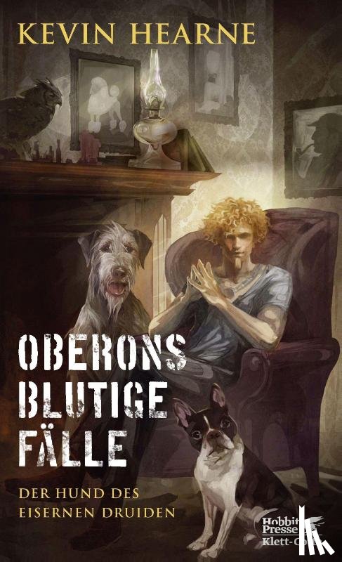 Hearne, Kevin - Oberons blutige Fälle