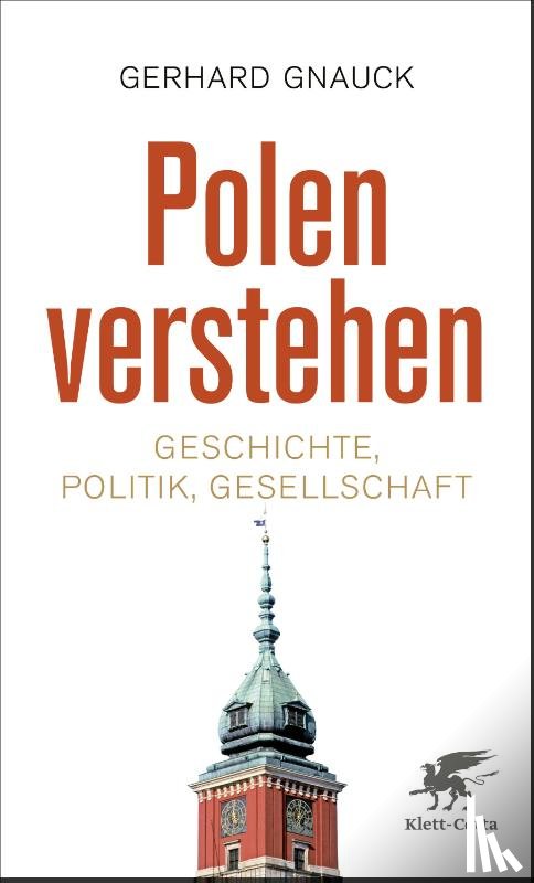 Gnauck, Gerhard - Polen verstehen
