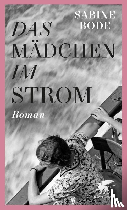 Bode, Sabine - Das Mädchen im Strom