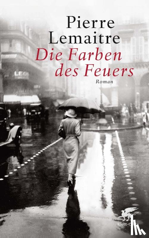 Lemaitre, Pierre - Die Farben des Feuers
